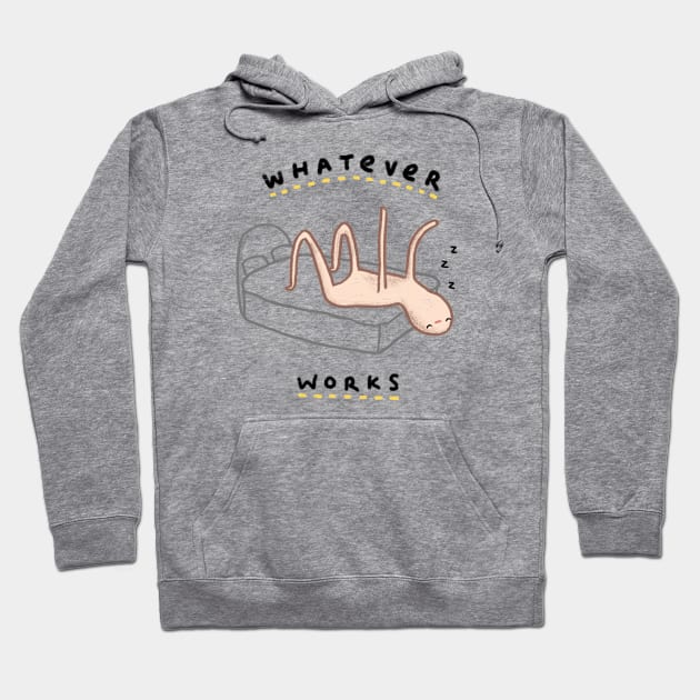 Honest Blob - Whatever Works Hoodie by Sophie Corrigan